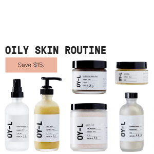Oily Skin Routine